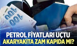 Akaryakıta zam kapıda mı?