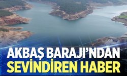 Akbaş Barajı'ndan sevindiren haber
