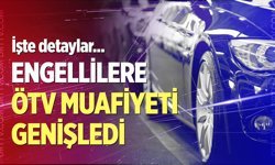 Engellilere araçta ÖTV muafiyeti genişledi