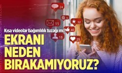 Kısa videolar bağımlılık tuzağı mı?
