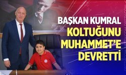 Başkan Kumral koltuğunu Muhammet’e devretti