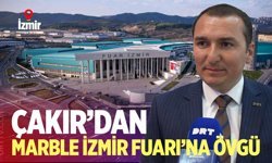 Bekir Çakır’dan ihracat vurgusu: “Marble İzmir sektör için büyük fırsat”
