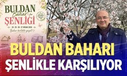 Buldan baharı şenlikle karşılıyor; Başkan Orpak’tan davet var!