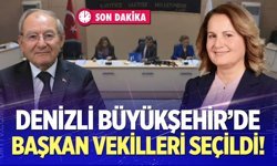 Denizli Büyükşehir’de Başkan Vekilleri Seçildi!