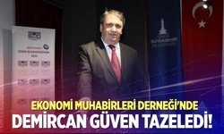 Ekonomi Muhabirleri Derneği'nde Demircan güven tazeledi!