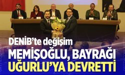 Memişoğlu, bayrağı Uğurlu'ya devretti