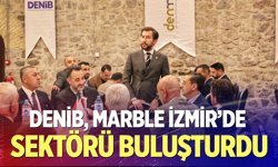 Marble İzmir Fuarı’nda Doğal Taş Sektörü Masaya Yatırıldı