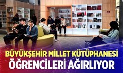 Büyükşehir Millet Kütüphanesi öğrencileri ağırlıyor