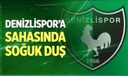 Denizlispor'a sahasında soğuk duş!