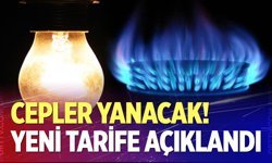EPDK yeni elektrik ve doğal gaz tarifesini açıkladı