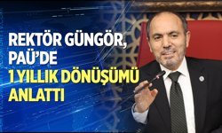 Rektör Prof. Dr. Mahmud Güngör ile PAÜ’de 365 gün