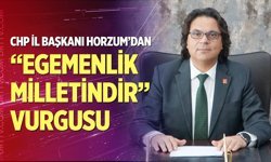 Horzum’dan “Egemenlik Milletindir” vurgusu