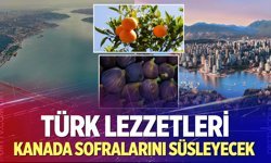 Türk lezzetleri Kanada sofralarını süsleyecek