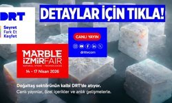 Marble İzmir yarın kapılarını açıyor; DRT sahadan canlı yayınlarla fuarı ekrana taşıyacak