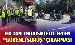 Buldanlı motosikletçilerden 'güvenli sürüş' çıkarması