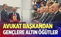 Avukat başkandan genç hukukçulara altın öğütler