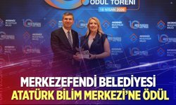 Merkezefendi Belediyesi Atatürk Bilim Merkezine ödül