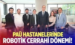 PAÜ Hastanelerinde Robotik Cerrahi Dönemi başladı!