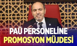 PAÜ personeline promosyon müjdesi…