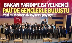 Bakan Yardımcısı Yelkenci PAÜ’de gençlerle buluştu