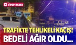 Trafikte tehlikeli kaçış!