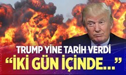 Trump yine tarih verdi