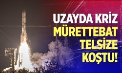 Uzayda beklenmedik kriz