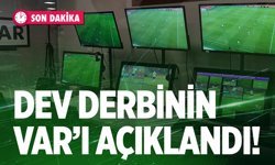 Galatasaray-Fenerbahçe derbisinin VAR hakemi belli oldu