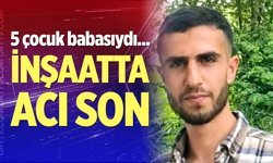 Denizli’de 5 çocuk babası genç adam inşattan düştü
