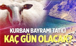 Kurban Bayramı tatili belli oldu