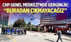 CHP Genel Merkezi’nde "tahliye" gerginliği