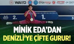 Dünya 2'ncisi olan minik Eda'dan Denizli'ye çifte gurur