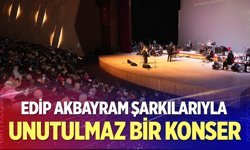 Edip Akbayram şarkılarıyla unutulmaz bir konser
