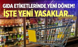 Gıda etiketlerinde yeni dönem