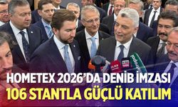 Hometex 2026’da DENİB İmzası: 106 Stantla Güçlü Katılım
