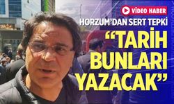 Horzum'dan sert tepki