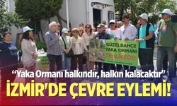 İzmir'de çevre eylemi!