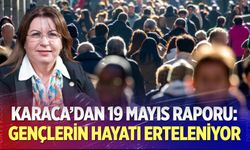 Gülizar Biçer Karaca’dan 19 Mayıs Raporu