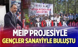 MEİP Projesiyle Gençler Sanayiyle Buluştu