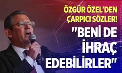 Özgür Özel'den çarpıcı sözler! "Beni de ihraç edebilirler"
