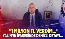 Özkan Yalım'ın ifadesinde Denizli detayı...