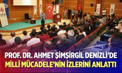 Ahmet Şimşirgil Denizli’de Millî Mücadele’nin izlerini anlattı
