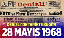 Denizli’de Tarihte Bugün – 28 Mayıs 1968