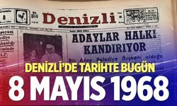 Denizli’de Tarihte Bugün – 8 Mayıs 1968