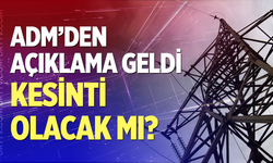 Kurban Bayramı’nda Denizli’de Elektrikler Kesilecek Mi? ADM Açıkladı