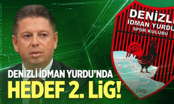 Denizli İdman Yurdu'nda Hedef 2. Lig!