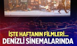 Denizli'de 12 Haziran'da hangi filmler vizyona giriyor?