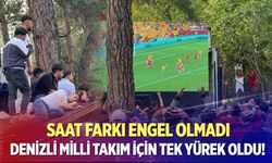 Denizli Milli Takım için tek yürek oldu!