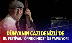 Denizli Caz Festivali örnek bir imeceyle gerçekleştiriliyor