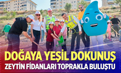 Denizli'nin fidanları geleceğe hayat verecek